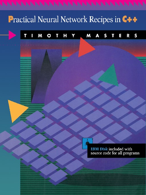 Title details for Practical Neural Network Recipies in C++ by Masters - Available